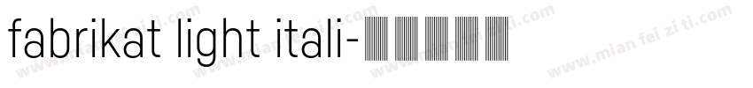 fabrikat light itali字体转换